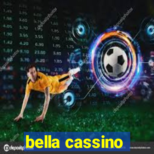 bella cassino